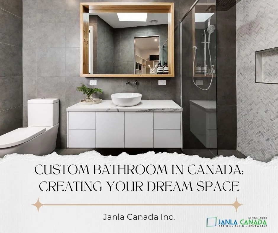 Custom Bathroom in Canada Creating Your Dream Space