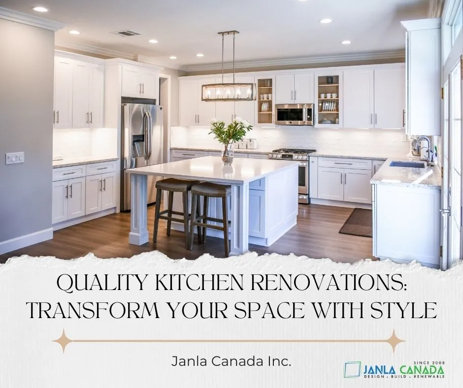Quality Kitchen Renovations Transform Your Space with Style