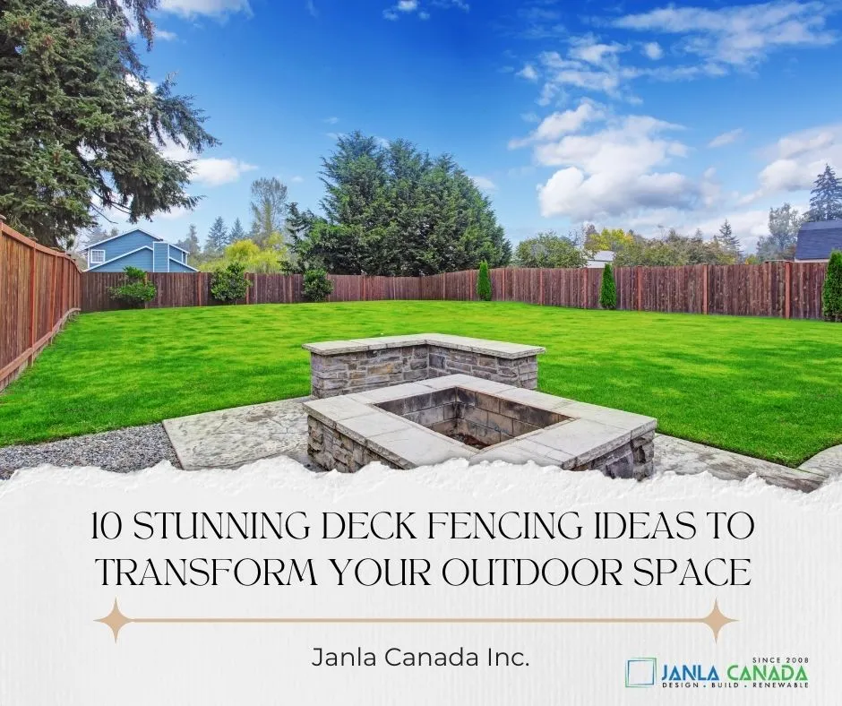 10 Stunning Deck Fencing Ideas to Transform Your Outdoor Space